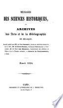 Messager des sciences historiques, ou Archives des arts et de la bibliographie de Belgique