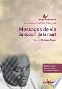 Messages de vie du couloir de la mort