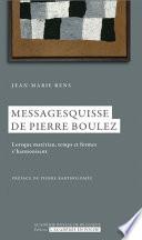 Messagesquisses de Pierre Boulez