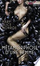 Métamorphose d'une femme