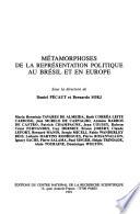 Métamorphoses de la représentation politique au Brésil et en Europe