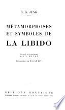 Métamorphoses et symboles de la libido