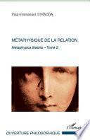 Métaphysique de la relation : la complétude de l'Être s'accomplit dans la complétude de la relation