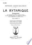 Méthode Jaques-Dalcroze: La rythmique