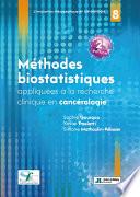 Méthodes Biostatistiques appliquées à la recherche clinique en cancérologie