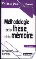 Méthodologie de la thèse et du mémoire