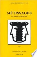 Métissages: Littérature-histoire