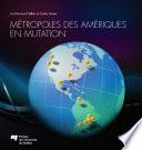 Métropoles des Amériques en mutation