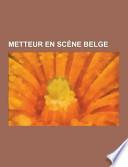 Metteur en Scene Belge