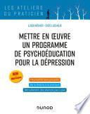 Mettre en oeuvre un programme de psychoéducation pour la dépression