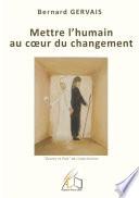 Mettre l'humain au coeur du changement