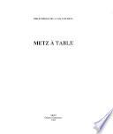 Metz à table