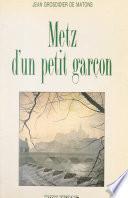 Metz d'un petit garçon