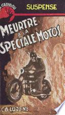 Meurtre à la spéciale motos