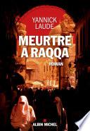 Meurtre à Raqqa