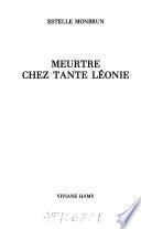 Meurtre chez tante Léonie