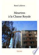Meurtres à la Chasse Royale