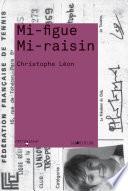 Mi-figue mi-raisin