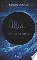Mia L'Enchanteresse