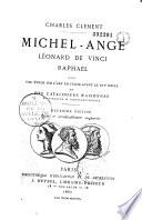 Michel-Ange, Leonard de Vinci, Raphael