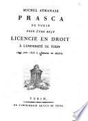 Michel Athanase Prasca de Turin pour être reçu licencié en droit à l'université de Turin le 9 juin 1808 à 5 heures du relevé