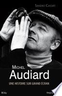 Michel Audiard, une histoire sur grand écran