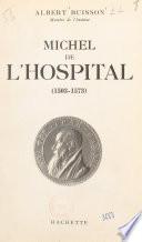 Michel de L'Hospital, 1503-1573