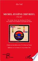 Michel-Eugène Chevreul 1786-1889