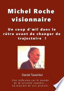 Michel Roche Visionnaire en sécurité routière