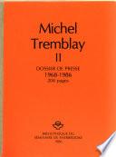 Michel Tremblay II