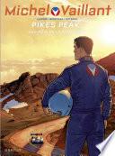 Michel Vaillant - Nouvelle Saison - Tome 10 - Pikes Peak