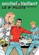Michel Vaillant - tome 08 - Le 8e pilote