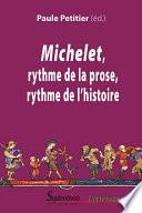 Michelet, rythme de la prose, rythme de l'histoire
