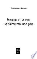 Michelin et sa ville