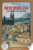Michelin : un siècle de secrets