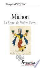 Michon. Le secret de Maître Pierre