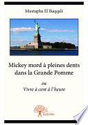 Mickey mord à pleines dents dans la Grande Pomme