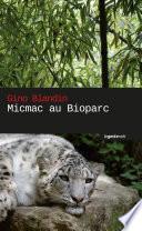 Micmac au bioparc