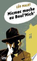 Micmac moche au Boul'Mich'