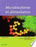 Microbiochimie et alimentation