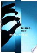 Micron noir