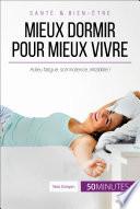 Mieux dormir pour mieux vivre