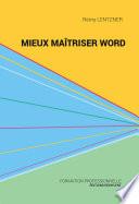 Mieux maîtriser Word