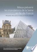 Mieux prévenir les inondations de la Seine en Île-de-France Progrès réalisés et enjeux pour l'avenir