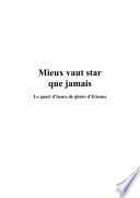 Mieux vaut star que jamais - Roman personnalisé