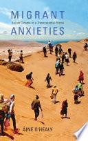 Migrant Anxieties