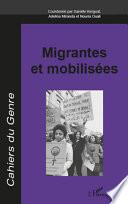 Migrantes et mobilisées