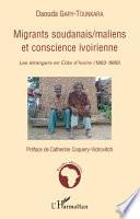 Migrants soudanais/maliens et conscience ivoirienne