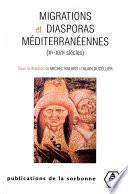 Migrations et diasporas méditerranéennes (Xe-XVIe siècles)