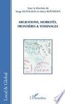 Migrations, mobilités, frontières & voisinages